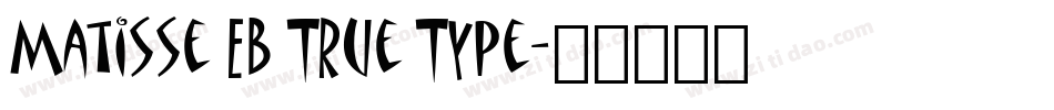 Matisse EB True Type字体转换